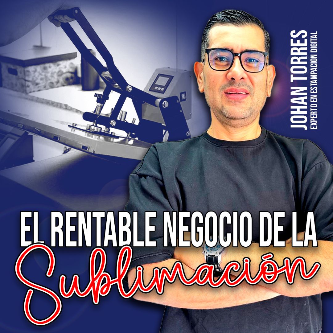 Portada oficial del curso El Rentable Negocio de la Sublimación